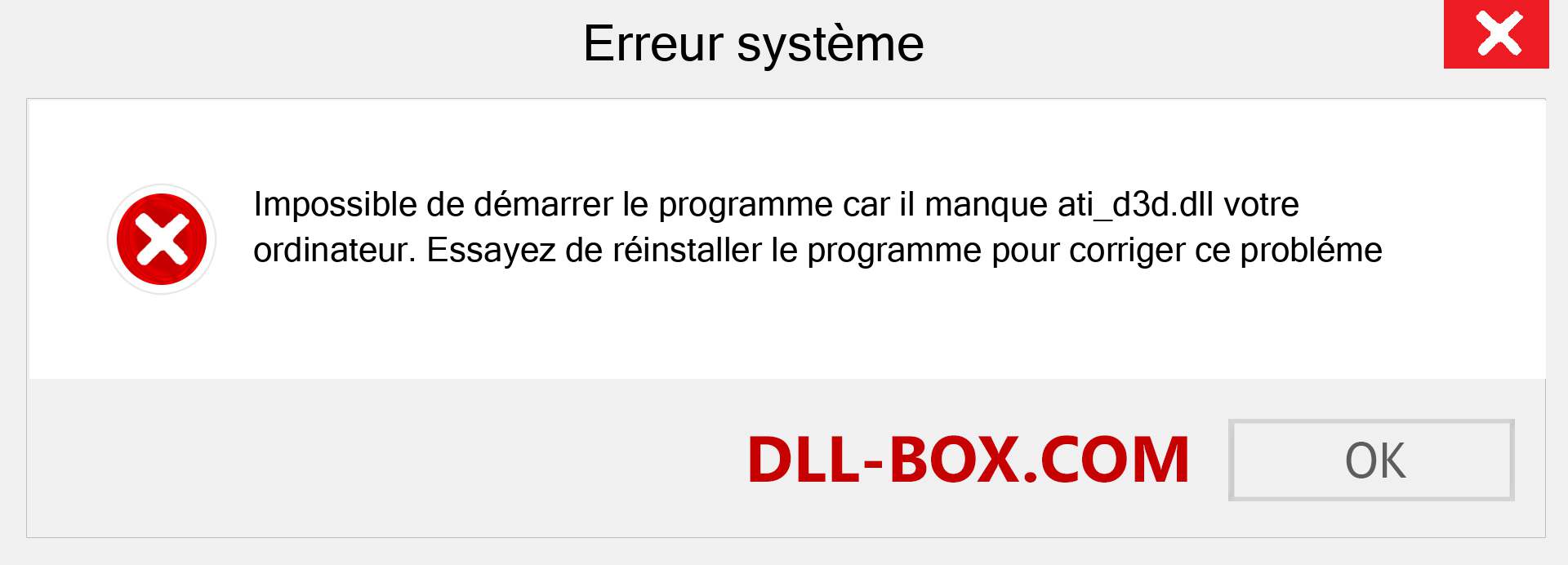 Le fichier ati_d3d.dll est manquant ?. Télécharger pour Windows 7, 8, 10 - Correction de l'erreur manquante ati_d3d dll sur Windows, photos, images